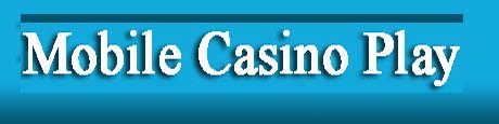 Mobile CasinoPlay